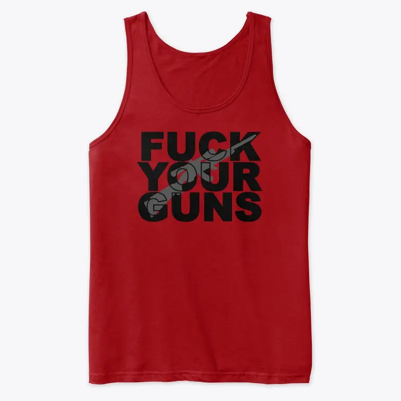 FuckYourGuns