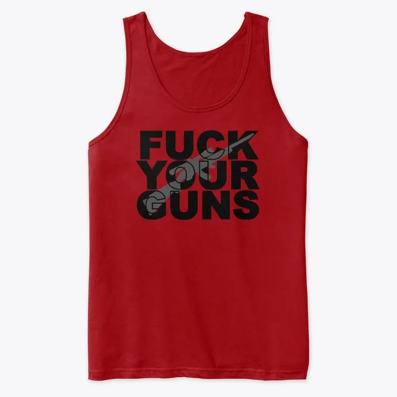 FuckYourGuns